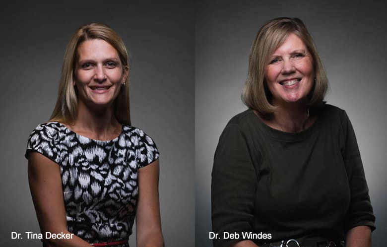 Dr. Tina Decker (l) and Dr. Deb Windes (r)