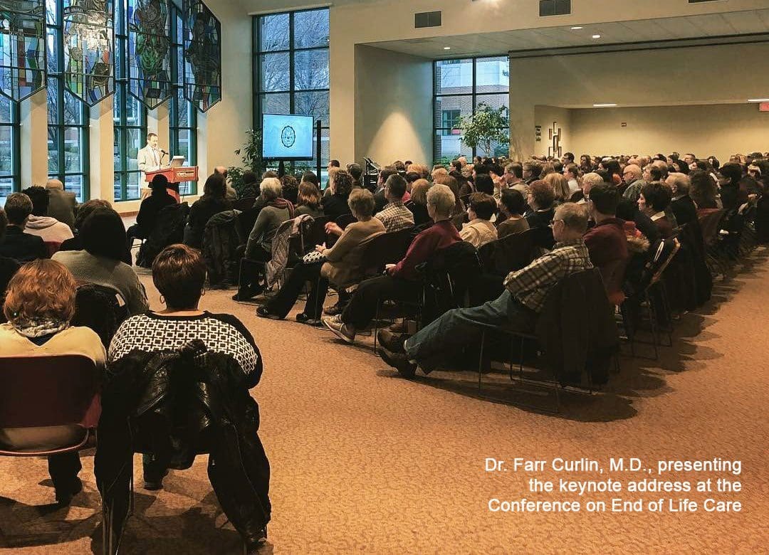 EOL Conference with Dr. Farr Curlin