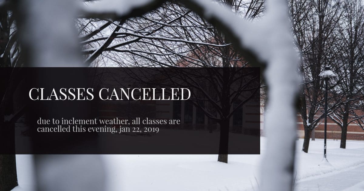 Classes Cancelled