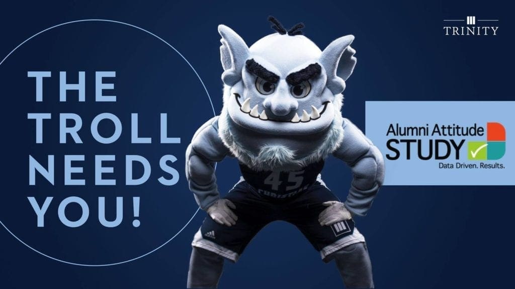 The Troll Needs You - ALumni Attitude Survey