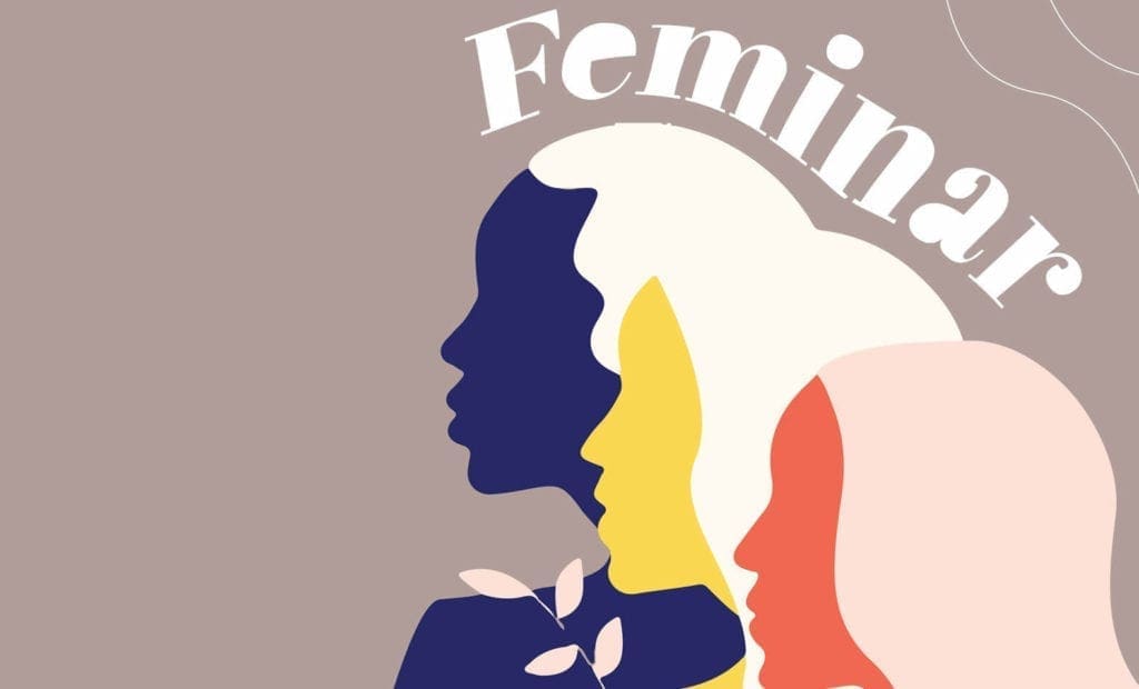 Women Empowered presents Feminar