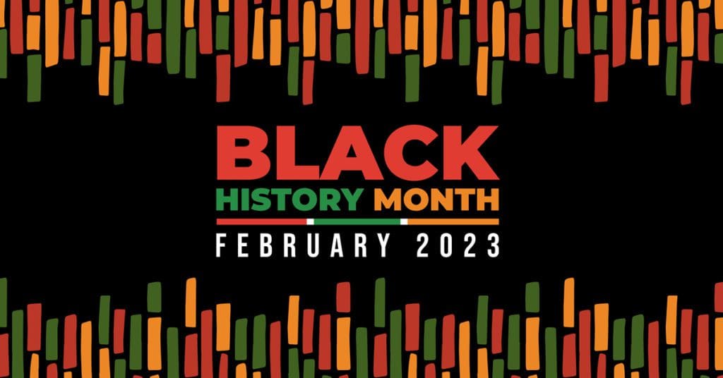 Black HIstory Month February '23