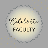 Celebrate Faculty