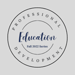Professional Development Fall 2022 Series