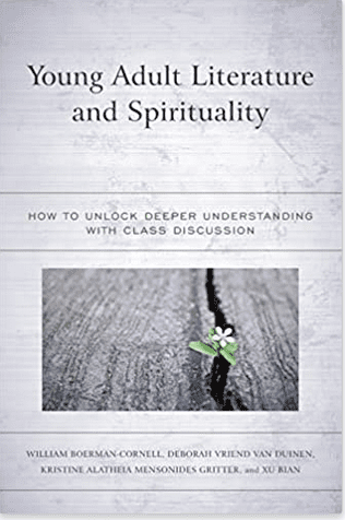 Young Adult Literature and Spirituality by Dr. William Boerman-Cornell